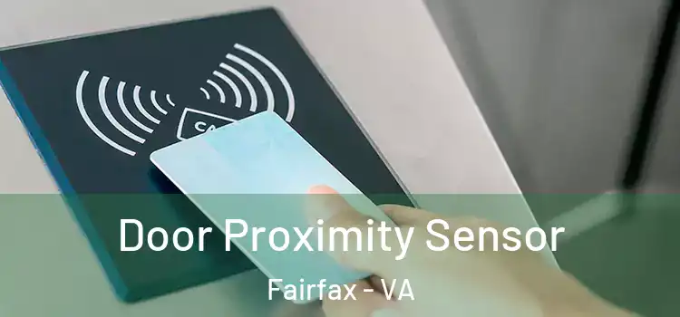  Door Proximity Sensor Fairfax - VA