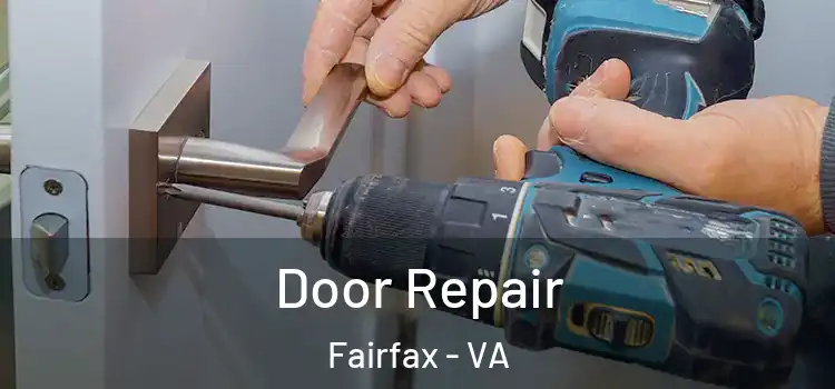 Door Repair Fairfax - VA