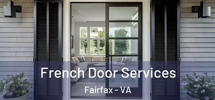 French Door Services Fairfax - VA