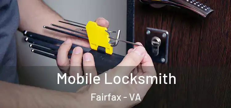 Mobile Locksmith Fairfax - VA