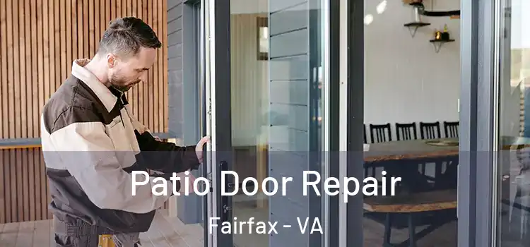 Patio Door Repair Fairfax - VA