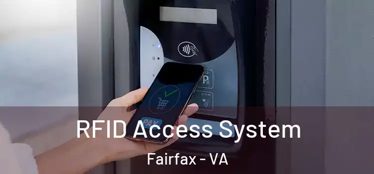  RFID Access System Fairfax - VA