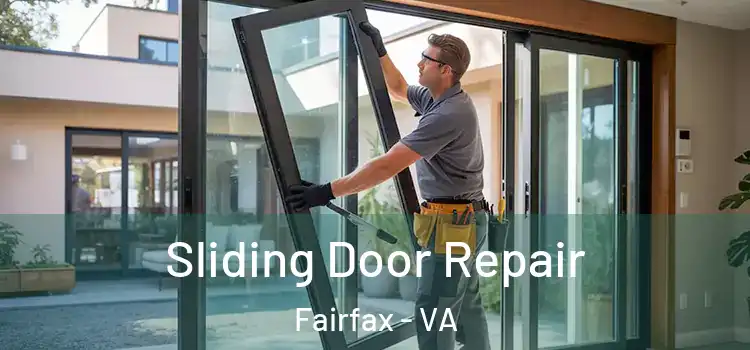 Sliding Door Repair Fairfax - VA