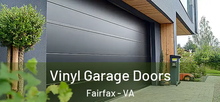  Vinyl Garage Doors Fairfax - VA